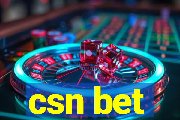 csn bet